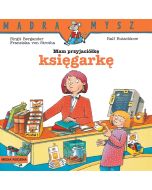 Mądra Mysz. Mam przyjaciółkę księgarkę