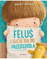 Feluś i Gucio idą do przedszkola