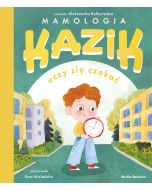 Kazik uczy się czekać