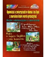 Opowieści o zwierzętach w domu i na łące.. + CD TW