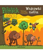 Żubr Pompik. Odkrycia T.11 Wędrówki roślin