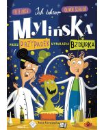 Jak doktor Mylińska przez przypadek wynalazła..