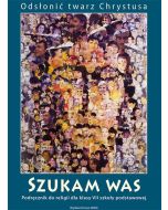 Katechizm SP 7 Szukam Was WAM