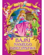 Bajki naszego dzieciństwa