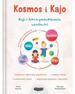 Kosmos i Kajo Kajo i Joka w poszukiwaniu uważności
