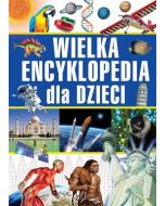 Wielka encyklopedia dla dzieci