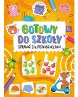 Gotowy do szkoły. Sprawdź się przedszkolaku!