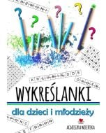 Wykreślanki dla dzieci i młodzieży 70 zagadek