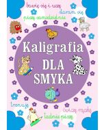 Kaligrafia dla smyka