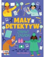Mały detektyw. Znajdź, sprawdź, zgadnij
