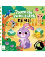 Poszukaj zwierzątek na wsi. Książka z latarką