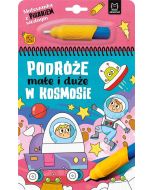 Podróże małe i duże. W kosmosie