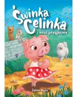 Świnka Celinka i nowi przyjaciele