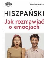 Hiszpański Jak rozmawiać o emocjach A2-B1