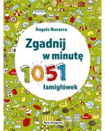 Zgadnij w minutę. 1051 łamigłówek
