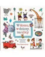 W domu, w dziczy, na ulicy. Rozbrykany słownik..