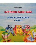 Czytanki Babci Gosi. Litery na wakacjach Alfabet