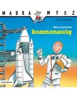 Mądra Mysz. Mam przyjaciela kosmonautę