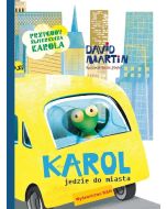Karol jedzie do miasta. Przygody świerszcza Karola