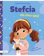 Stefcia nie chce spać