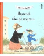 Myszonek chce po swojemu