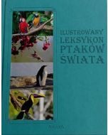 Ilustrowany leksykon Ptaków Świata