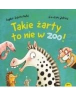 Takie żarty to nie w zoo