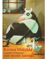 Krowa Matylda nie może zasnąć