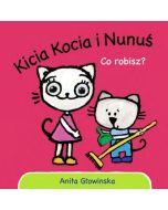 Kicia Kocia i Nunuś. Co robisz?