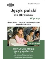 Język polski dla Ukraińców. W pracy