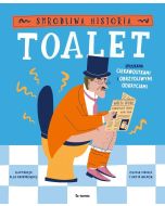 Smrodliwa historia toalet. Spłukana ciekawostkami