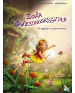 Zosia Gwiezdnoskrzydła. Przygoda w szkole wróżek