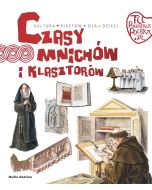 Tu powstała Polska. Czasy mnichów i klasztorów