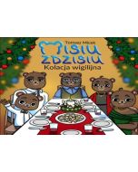 Misiu Zdzisiu. Kolacja Wigilijna