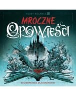 Mroczne opowieści. Kolorowanka dla dorosłych