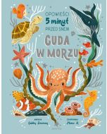 Cuda w morzu. Opowieści 5 minut przed snem