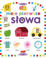Moje pierwsze słowa. Akademia mądrego dziecka