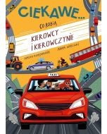 Co robią kierowcy i kierowczynie