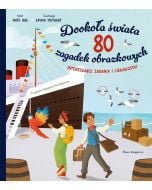 Dookoła świata. 80 zagadek obrazkowych