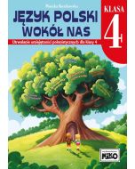Język polski wokół nas. Utrwalanie umiejętności...