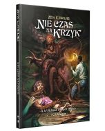 Zew Cthulhu: Nie czas na krzyk BLACK MONK