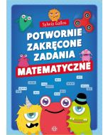 Potwornie zakręcone zadania matematyczne