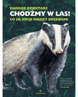 Chodźmy w Las! Co się kryje między drzewami