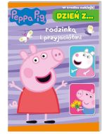 Peppa pig. Dzień z rodzinką i przyjaciółmi