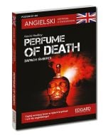 Angielski Kryminał z ćwiczeniami Perfume of death