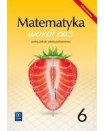 Matematyka Wokół nas SP 6 podręcznik