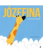 Józefina odkrywa świat