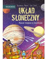 Układ Słoneczny - nasze miejsce w kosmosie
