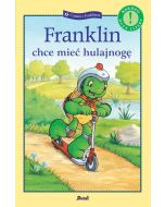 Franklin chce mieć hulajnogę