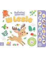 Posłuchaj zwierząt! W lesie